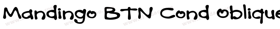 Mandingo BTN Cond Oblique字体转换